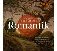 Die große Hörspiel-Edition der Romantik: Hörspiele mit Gert Westphal, Corinna Harfouch, Jens Harzer u.v.a. (14 CDs)