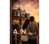 Die große Liebe: 1 (Gebrochene Versprechen)