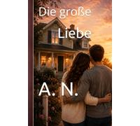 Die große Liebe (Gebrochene Versprechen)