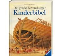 Die groe Ravensburger Kinderbibel: Geschichten, Delval Hardcover.