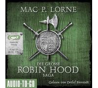 Lorne, Mac P. - Die Große Robin-Hood-Saga