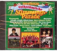 Die Grosse Volkstümliche Stimmungsparade (feat. Ellen Friese, Heinz Eckner, Carla Lodders a.m.m.)