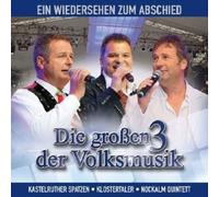 DIE GROSSEN 3 DER VOLKSMUSIK "EIN WIEDERSEHEN.." CD NEW