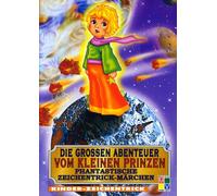 Die großen Abenteuer vom kleinen Prinzen