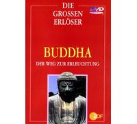 Die grossen Erlöser: Buddha - Der Weg zur Erleuchtung [DVD]