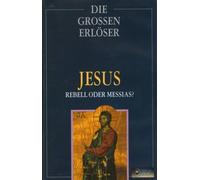 Die grossen Erlöser - Jesus