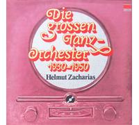 Die grossen Tanz-Orchester 1930-1950: Helmut Zacharias [Vinyl Doppel-LP] [Schallplatte]