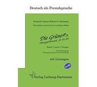 Die Grüne. Übungsgrammatik für B1/B2: Übungsgrammatik für B1/B2 - Regeln, Listen, Übungen