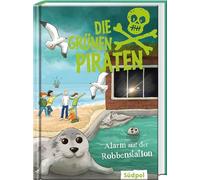 Die Grünen Piraten - Alarm auf der Robbenstation: Spannend, witzig, waghalsig - packender Kinderkrimi für Jungen und Mädchen ab 8 Jahre, die Natur und Tiere lieben