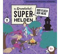 Die Grundschul-Superhelden Folge 11: Der Fluch der Hexe (CD)