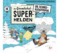 Die Grundschul-Superhelden - Folge 18: Die Schneekatastrophe