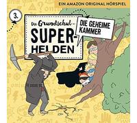 Die Grundschul-Superhelden Folge 3: Die geheime Kammer (CD)