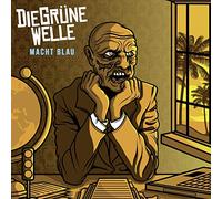 Die Grune Welle - Macht Blau