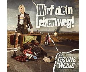 Die Grune Welle - Wirf Dein Leben Weg [VINYL]