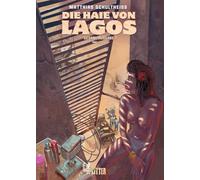 Die Haie von Lagos Gesamtausgabe. Erster Zyklus