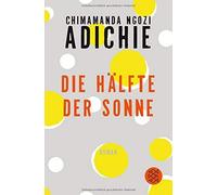 Die Halfte der Sonne by Adichie, Schwaab New 9783596035489 Fast Free Shipping.