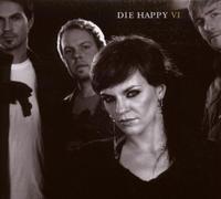 Die Happy - VI (Digipak)