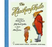 Die Haschenschule: Ein lustiges Bilderbuch, Koch-Gotha, Sixtus 9783480400089.