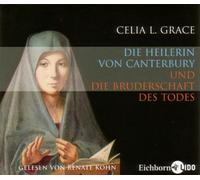 Die Heilerin Von Canterbury und die Bruderschaft d