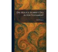 Die Heilige Schrift Des Alten Testament