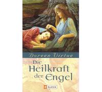 Die Heilkraft der Engel