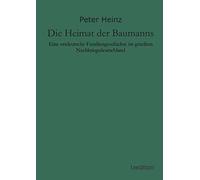 Die Heimat der Baumanns: Eine ostdeutsche Familiengeschichte im geteilten Nachkriegsdeutschland