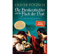 Die Henkerstochter und der Fluch der Pest, PAtzsch 9783548291963 New.