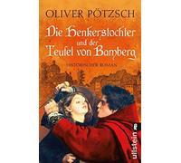 Die Henkerstochter und der Teufel von Bamberg, Potzsch 9783548284484 New.