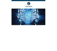 Die Herausforderungen und die Zukunft der künstlichen Intelligenz