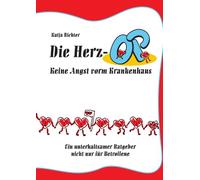 Die Herz OP: Keine Angst vorm Krankenhaus