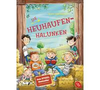 Die Heuhaufen-Halunken: Der Dein-Spiegel-Bestseller erstmals im Taschenbuch