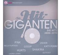 Die Hit Giganten-die Hits 2000-2010