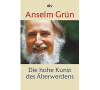 Die hohe Kunst des Älterwerdens