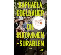 Die Inkommensurablen: Roman - Nominiert für den Deutschen Buchpreis 2023