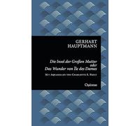 Die Insel der großen Mutter oder Das Wunder von Île des Dames: Eine Geschichte aus dem utopischen Archipelagus