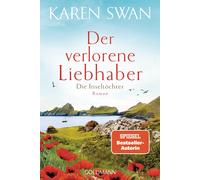 Die Inseltochter - Der verlorene Liebhaber: Roman, Swan, Swan, 9783442496075.