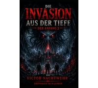 Die Invasion aus der Tiefe - Der Anfang 2: Der Ursprung des Schreckens
