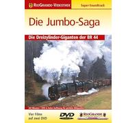 Die Jumbo-Saga - Dreizylinder-Giganten der BR 44