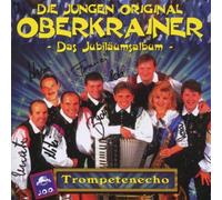 Die Jungen Original Oberkrainer - Trompetenecho