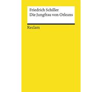 Die Jungfrau Von Orleans: Textausgabe mit Anmerkungen/Worterklärungen und Zeittafel historischer Ereignisse - Schiller, Friedrich - 47