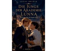 Die Jungs der Akademie Lunna: Buch 1