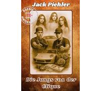 "Die Jungs von der Clique" (Die Gefängnistrilogie)