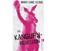Die Känguru-Rebellion: Der fünfte Band der Känguru-Reihe