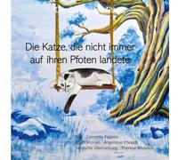 Die Katze, die nicht immer auf ihren Pfoten landete: Der Garten von Althea