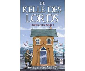 Die Kelle des Lords: Ein Schottisches Losers Club-Mordrätsel (Band 2)