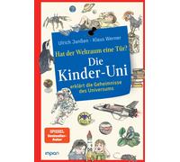 Die Kinder-Uni: hat der Weltraum eine Tur?: Die, Janen, Werner, Ensikat.