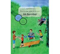 Die Kinder vom Bühlrain: Im Sommer: Ein Erstlesebuch