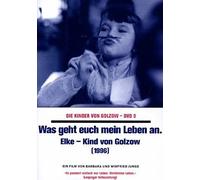 Die Kinder von Golzow 9 - Was geht euch mein Leben an. Elke - Kind von Golzow