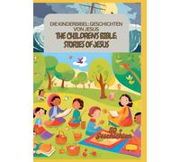 Die Kinderbibel: Geschichten von Jesus (The Children's Bible: Stories of Jesus)