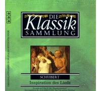 Die Klassik Sammlung 62 - Schuberts Inspiration des Lieds